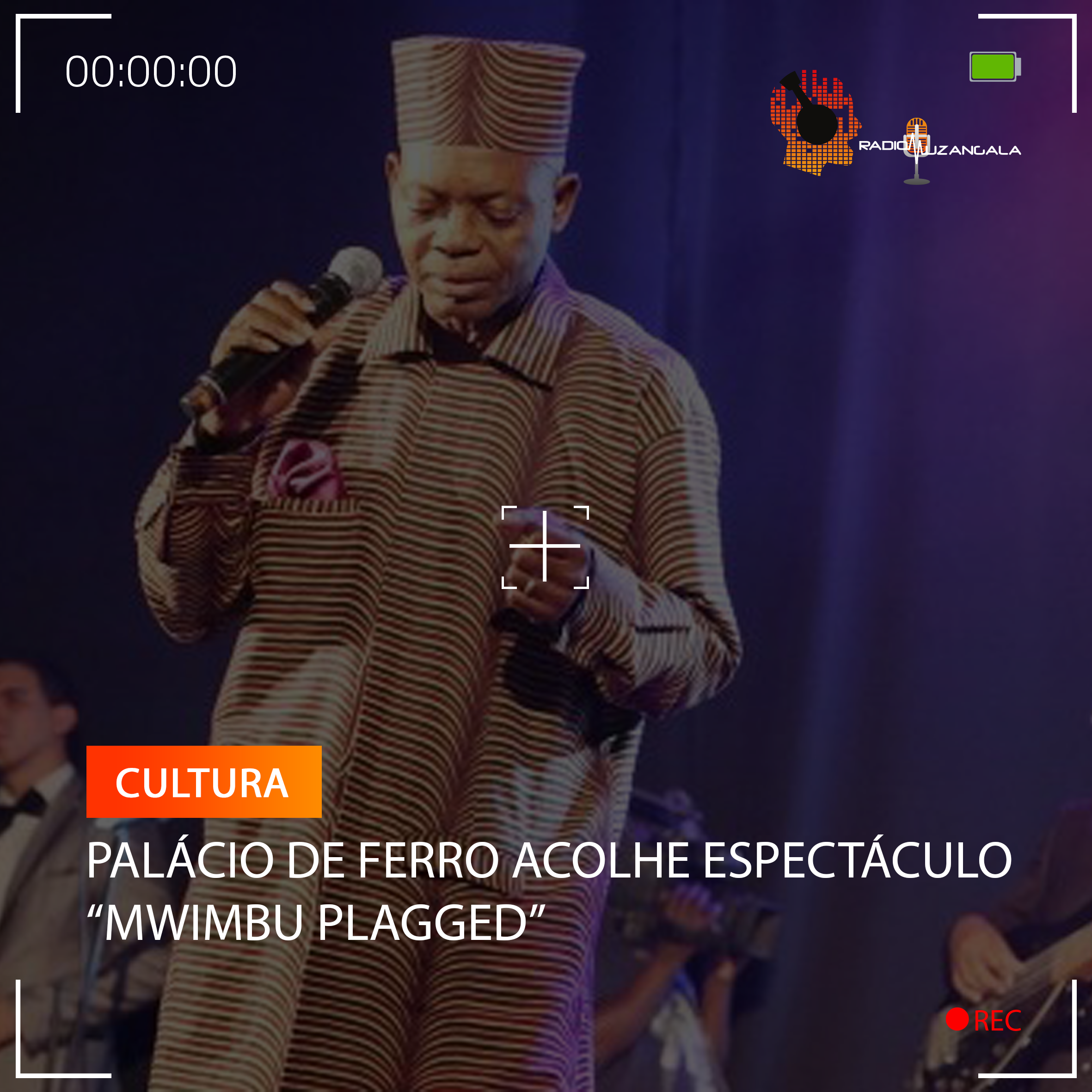 PALÁCIO DE FERRO ACOLHE ESPECTÁCULO “MWIMBU PLAGGED”