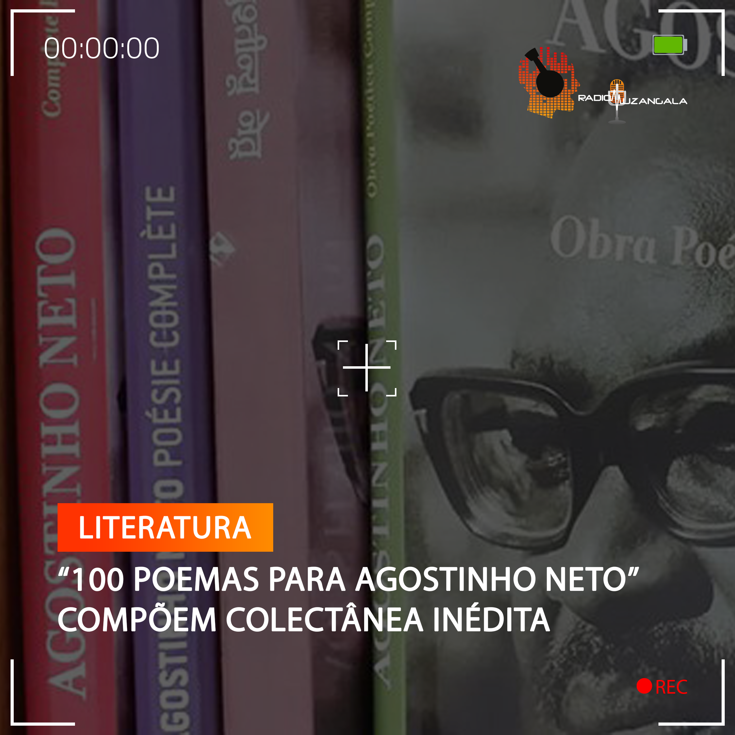 “100 POEMAS PARA AGOSTINHO NETO” COMPÕEM COLECTÂNEA INÉDITA