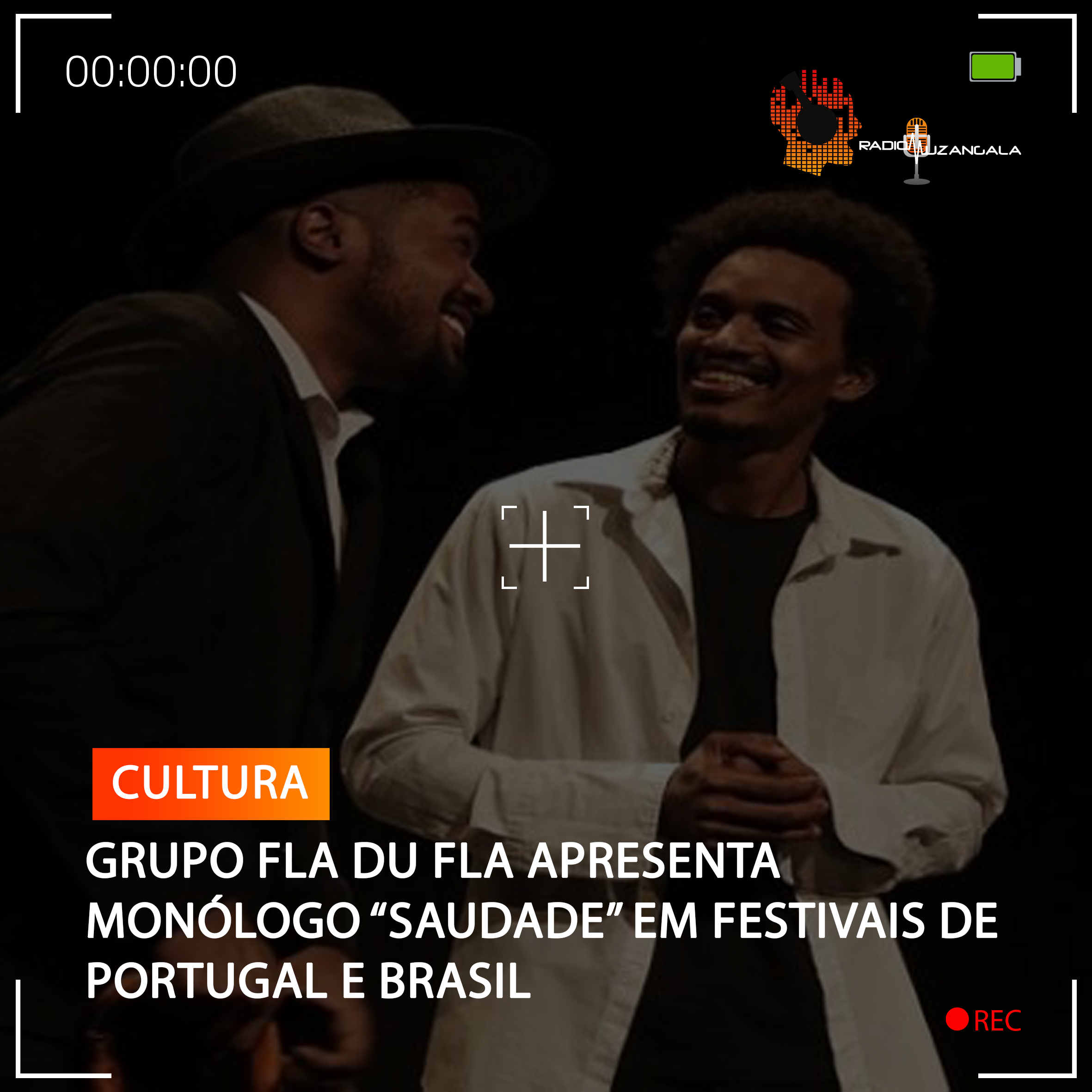 GRUPO FLA DU FLA APRESENTA MONÓLOGO “SAUDADE” EM FESTIVAIS DE PORTUGAL E BRASIL