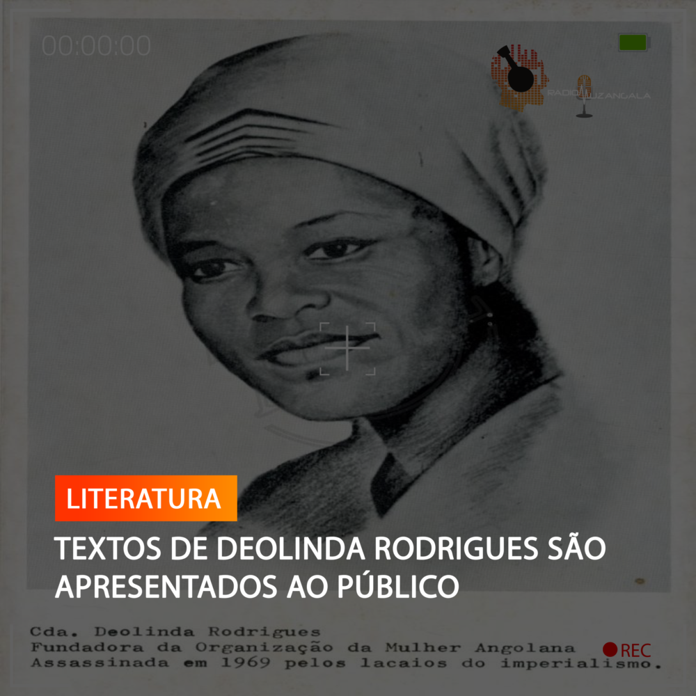  TEXTOS DE DEOLINDA RODRIGUES SÃO APRESENTADOS AO PÚBLICO