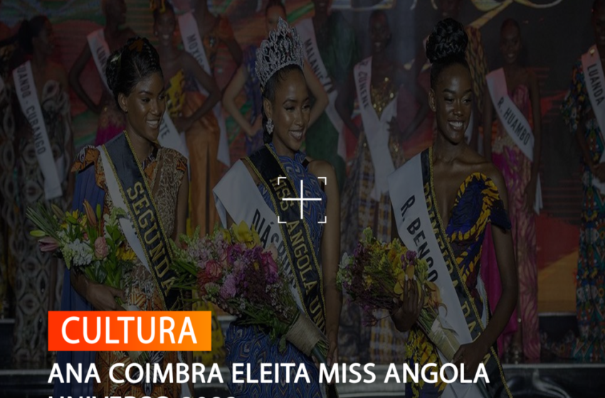  ANA COIMBRA ELEITA MISS ANGOLA UNIVERSO 2023