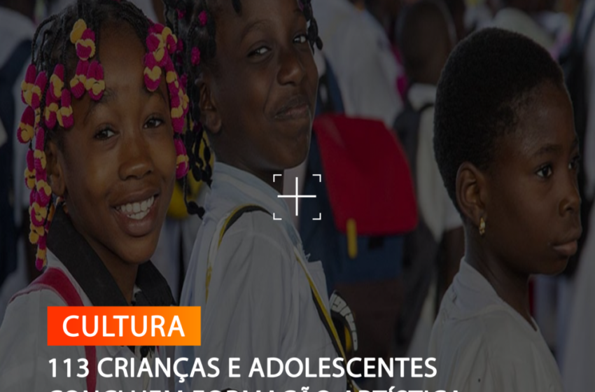  113 CRIANÇAS E ADOLESCENTES CONCLUEM FORMAÇÃO ARTÍSTICA