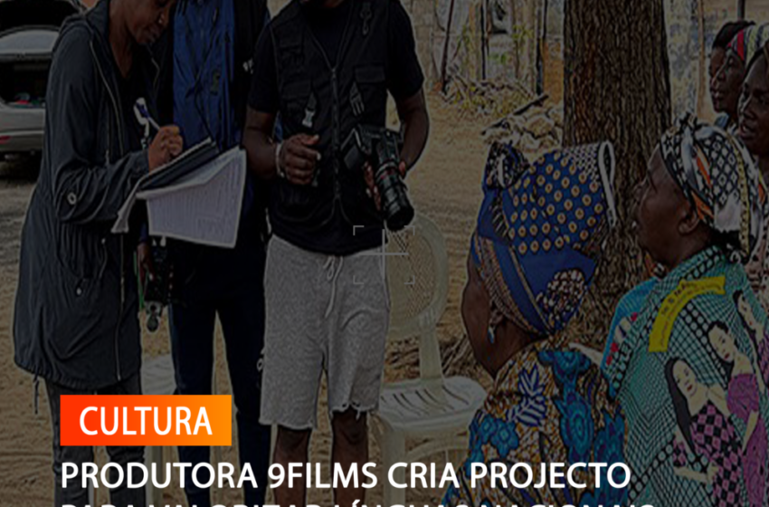  PRODUTORA 9FILMS CRIA PROJECTO PARA VALORIZAR LÍNGUAS NACIONAIS
