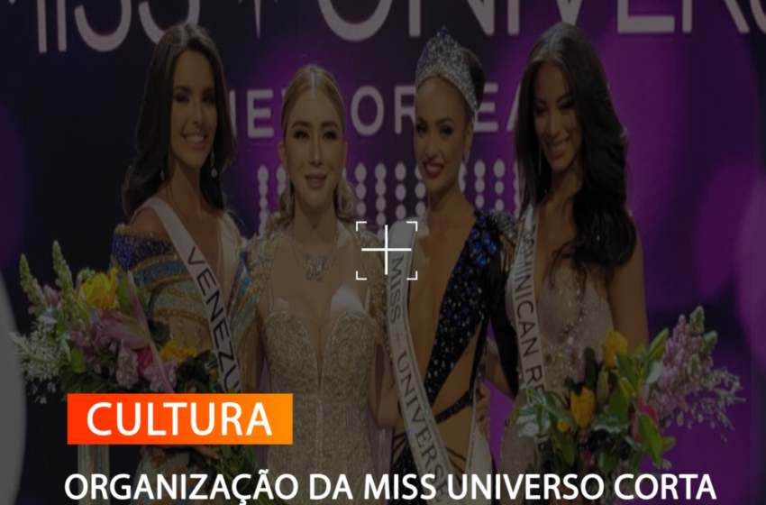 ORGANIZAÇÃO DA MISS UNIVERSO CORTA RELAÇÕES COM O ORGANIZADOR DEVIDO A ALEGAÇÕES DE ABUSO SEXUAL