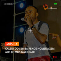 CALDO DO SEMBA RENDE HOMENAGEM AOS RITMOS NACIONAIS