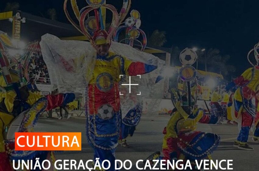  UNIÃO GERAÇÃO DO CAZENGA VENCE CLASSE B DO CARNAVAL DE LUANDA