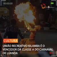 UNIÃO RECREATIVO KILAMBA É O VENCEDOR DA CLASSE A DO CARNAVAL DE LUANDA