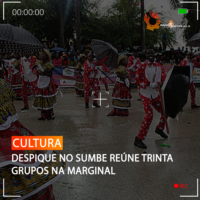 DESPIQUE NO SUMBE REÚNE TRINTA GRUPOS NA MARGINAL