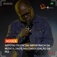 ARTISTAS DESTACAM IMPORTÂNCIA DA MÚSICA CRISTÃ NA CONSOLIDAÇÃO DA PAZ