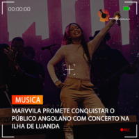 MARVVILA PROMETE CONQUISTAR O PÚBLICO ANGOLANO COM CONCERTO NA ILHA DE LUANDA