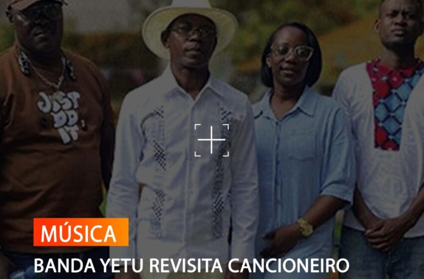 BANDA YETU REVISITA CANCIONEIRO NACIONAL