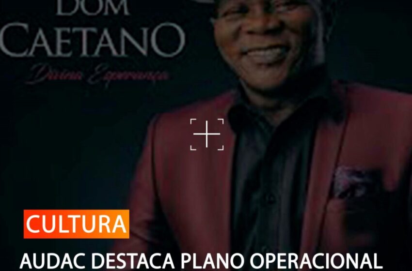  AUDAC DESTACA PLANO OPERACIONAL PARA OS PRÓXIMOS 90 DIAS