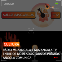 RÁDIO E MUZANGALA TV ENTRE OS NOMEADOS DOS PRÉMIOS ANGOLA COMUNICA