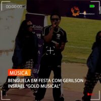 BENGUELA EM FESTA COM GERILSON INSRAEL “GOLO MUSICAL”