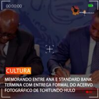 MEMORANDO ENTRE ANA E STANDARD BANK TERMINA COM ENTREGA FORMAL DO ACERVO FOTOGRÁFICO DE TCHITUNDO-HULO