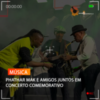 PHATHAR MAK E AMIGOS JUNTOS EM CONCERTO COMEMORATIVO