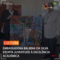 EMBAIXADORA BALBINA DA SILVA EXORTA JUVENTUDE À EXCELÊNCIA ACADÉMICA